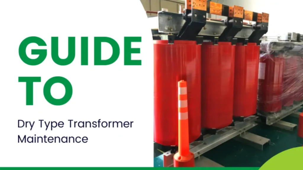 dry type transformer maintenance checklist